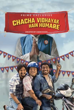 <i>Chacha Vidhayak Hain Humare</i> Indian web series