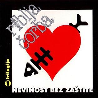 <i>Trilogija 1: Nevinost bez zaštite</i> 2005 EP by Riblja Čorba