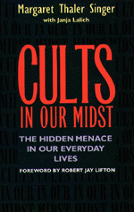 <i>Cults in Our Midst</i> 1996 book by Margaret Singer and Janja Lalich