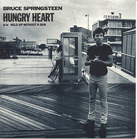 Hungry Heart 1980 single by Bruce Springsteen
