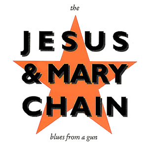 <span class="mw-page-title-main">Blues from a Gun</span> 1989 single by The Jesus and Mary Chain