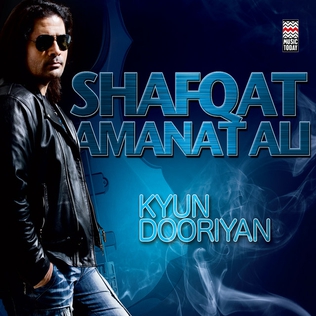 <i>Kyun Dooriyan</i> 2010 studio album by Shafqat Amanat Ali