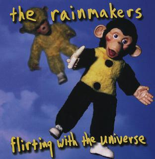 <i>Flirting with the Universe</i> 1994 studio album by The Rainmakers