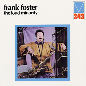 <i>The Loud Minority</i> 1972 studio album by Frank Foster