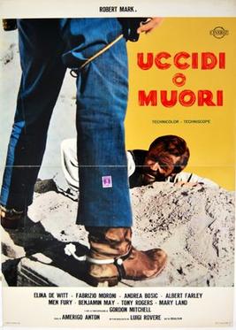 File:Uccidi-o-muori-italian-movie-poster-md.jpg