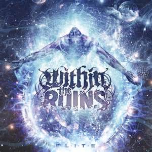 <i>Elite</i> (album) 2013 studio album by Within the Ruins