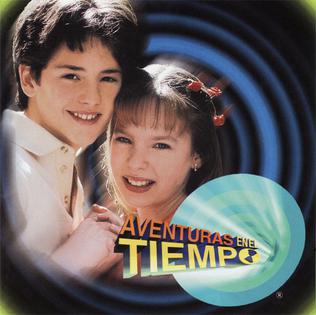 <i>Aventuras en el tiempo</i> (soundtrack) 2001 soundtrack album by Aventuras En El Tiempo