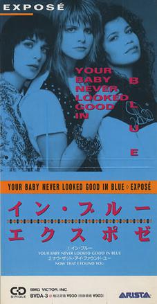 <span class="mw-page-title-main">Your Baby Never Looked Good in Blue</span> 1990 single by Exposé