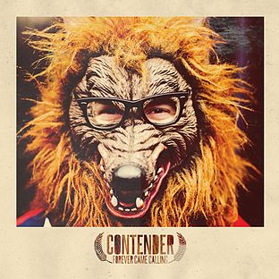 <i>Contender</i> (album) 2012 studio album by Forever Came Calling