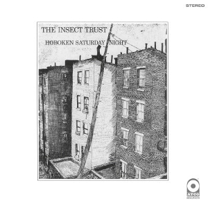 <i>Hoboken Saturday Night</i> 1970 studio album by the Insect Trust