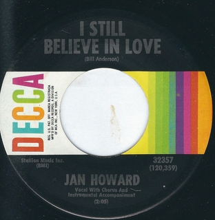 <span class="mw-page-title-main">I Still Believe in Love</span> 1968 single by Jan Howard