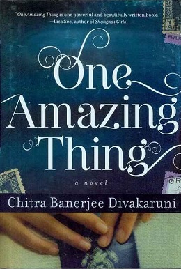 <i>One Amazing Thing</i> 2009 novel by Chitra Banerjee Divakaruni