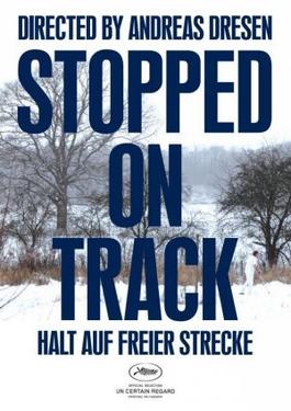 <i>Stopped on Track</i> 2011 film