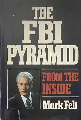 <i>The FBI Pyramid</i> 1979 book by W. Mark Felt