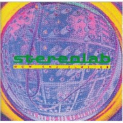 <i>Wow and Flutter</i> 1994 EP by Stereolab