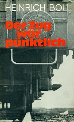 <i>The Train Was on Time</i> 1949 novella by Heinrich Böll