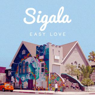 Easy Love (Sigala song) 2015 single by Sigala