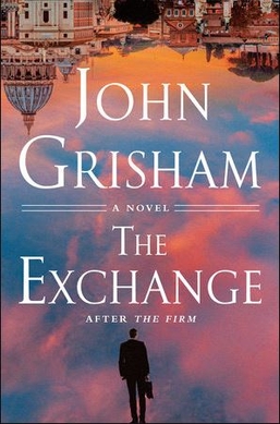 <i>The Exchange: After The Firm</i> 2023 novel by John Grisham