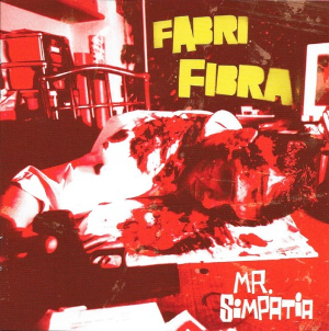 <i>Mr. Simpatia</i> 2004 studio album by Fabri Fibra