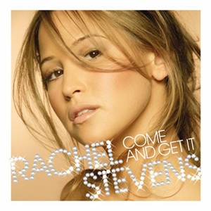 <i>Come and Get It</i> (Rachel Stevens album) 2005 studio album by Rachel Stevens