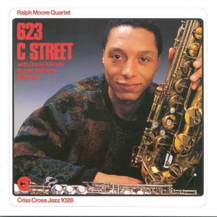 <i>623 C Street</i> 1987 studio album by Ralph Moore