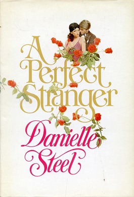 <i>A Perfect Stranger</i> (novel) Danielle Steel romance