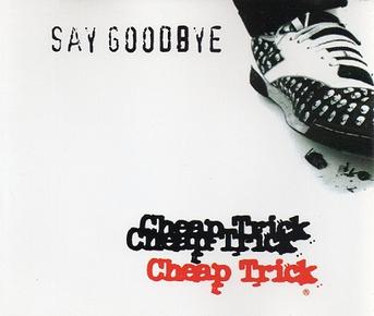 File:Cheap Trick 1997 Single Say Goodbye Japan Australia.jpg