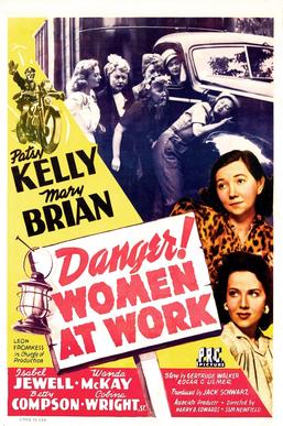 Danger! Women at Work