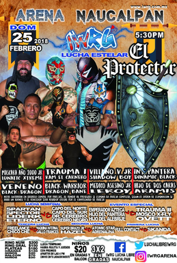 <span class="mw-page-title-main">El Protector (2018)</span> 2018 International Wrestling Revolution Group event