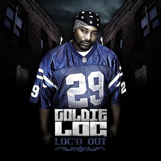 <i>Locd Out</i> 2005 studio album by Goldie Loc