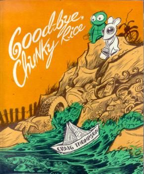 <i>Good-bye, Chunky Rice</i> Book by Craig Thompson