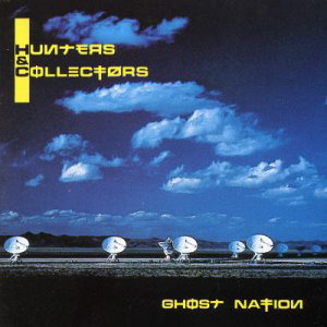 <i>Ghost Nation</i> (album) 1989 studio album by Hunters & Collectors