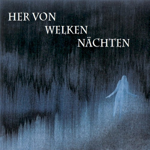 <i>Her von welken Nächten</i> 2001 studio album by Dornenreich