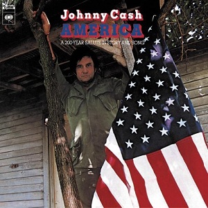 <i>America: A 200-Year Salute in Story and Song</i> 1972 studio album by Johnny Cash