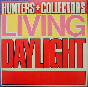 <i>Living Daylight</i> 1987 EP by Hunters & Collectors