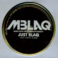 <i>Just BLAQ</i> 2009 EP by MBLAQ