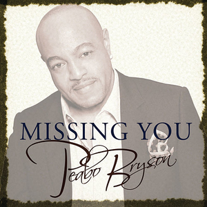 <i>Missing You</i> (Peabo Bryson album) 2007 studio album by Peabo Bryson