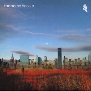 <i>No Hassle</i> 2009 studio album by Tosca
