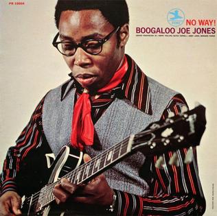 <i>No Way!</i> album by Ivan "Boogaloo Joe" Jones