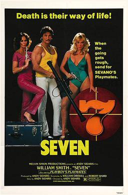 <i>Seven</i> (1979 film) 1979 film by Andy Sidaris