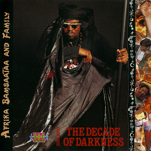 <i>The Decade of Darkness</i> 1991 studio album by Afrika Bambaataa