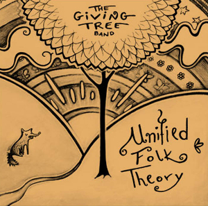 <i>Unified Folk Theory</i> 2007 studio album by The Giving Tree Band