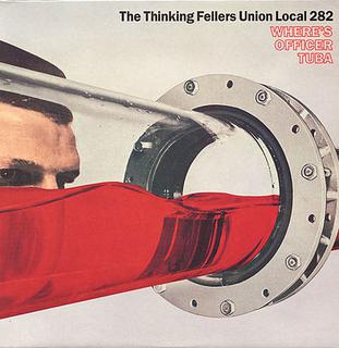 <i>Wheres Officer Tuba</i> 1993 EP by Thinking Fellers Union Local 282