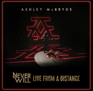 <i>Never Will: Live from a Distance</i> 2021 EP by Ashley McBryde