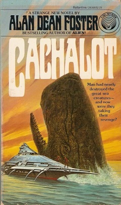 <i>Cachalot</i> (novel) novel by Alan Dean Foster