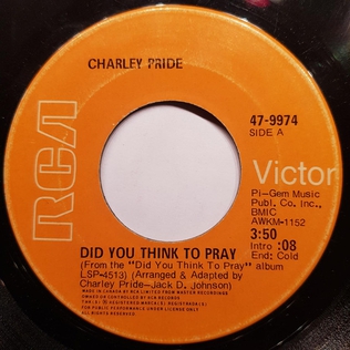 <span class="mw-page-title-main">Did You Think to Pray (song)</span> 1971 single by Charley Pride