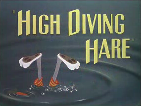 <i>High Diving Hare</i> 1949 film by Friz Freleng