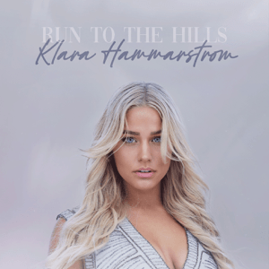 Run to the Hills (Klara Hammarström song) 2022 single by Klara Hammarström