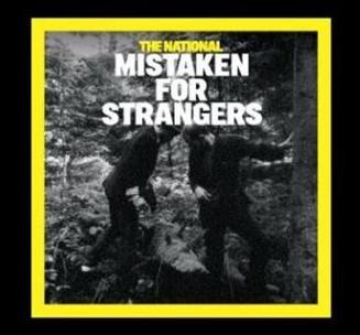 Mistaken For Strangers