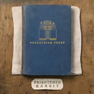 <i>Pedestrian Verse</i> 2013 studio album by Frightened Rabbit